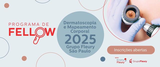Programa de Fellow Dermatoscopia e Mapeamento Corporal do Grupo Fleury São Paulo